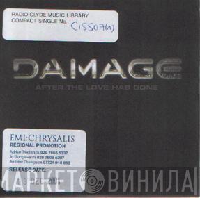 Damage  - After The Love Has Gone