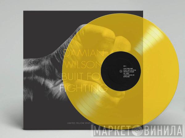 Damian Wilson - Built For Fighting