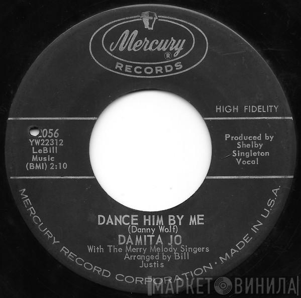 Damita Jo - Dance Him By Me