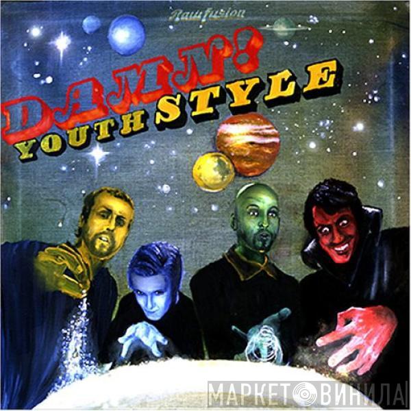 Damn! - Youth Style