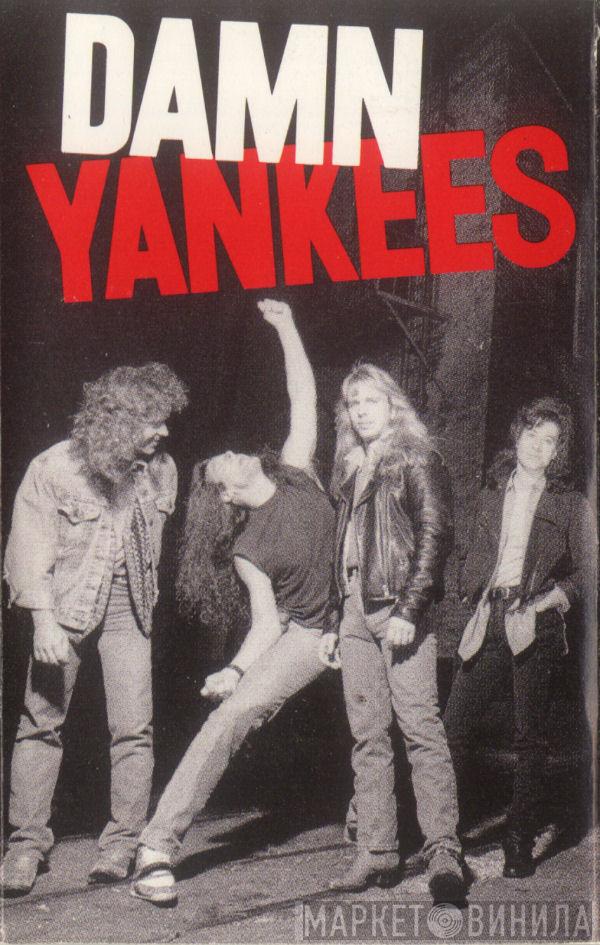  Damn Yankees  - Damn Yankees