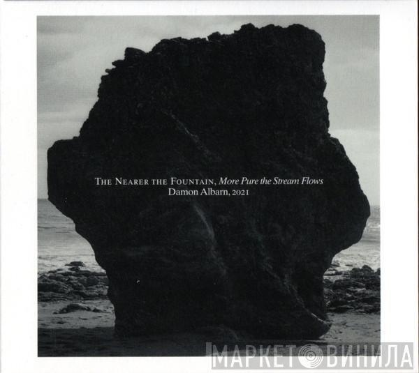  Damon Albarn  - The Nearer The Fountain, More Pure The Stream Flows