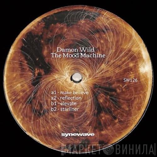 Damon Wild - The Mood Machine