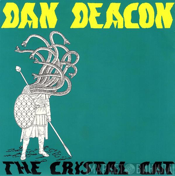 Dan Deacon - The Crystal Cat