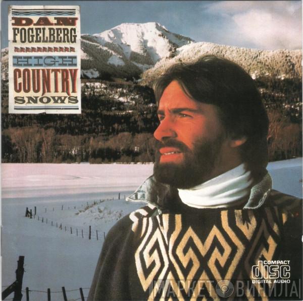 Dan Fogelberg - High Country Snows