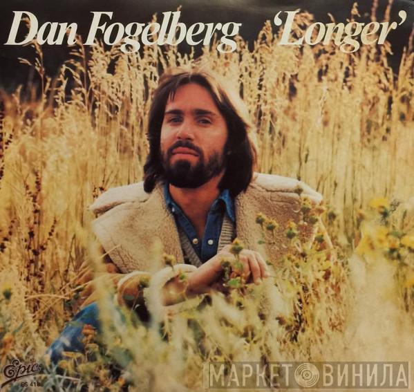  Dan Fogelberg  - Longer