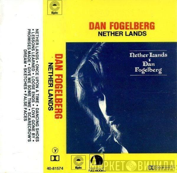  Dan Fogelberg  - Nether Lands