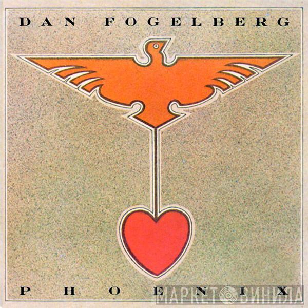 Dan Fogelberg - Phoenix