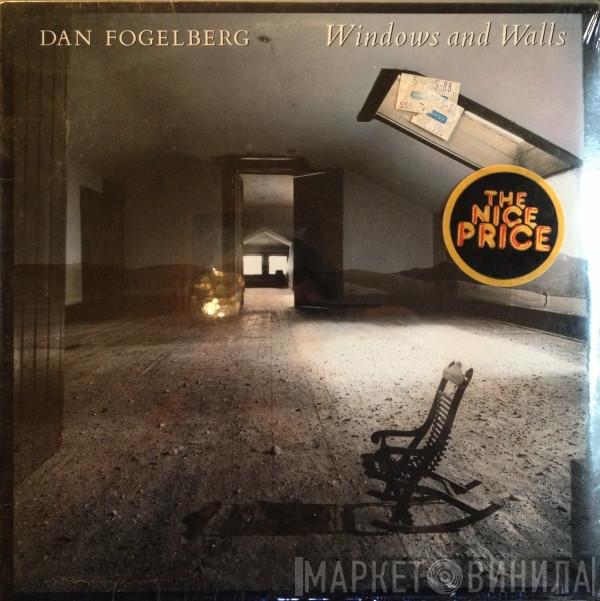  Dan Fogelberg  - Windows And Walls