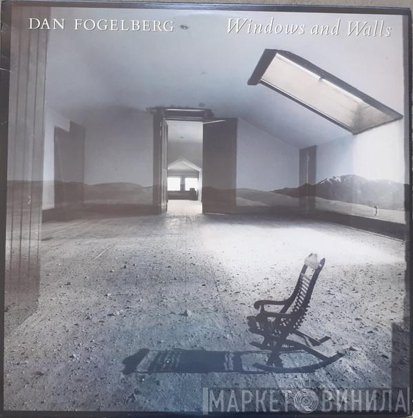  Dan Fogelberg  - Windows And Walls