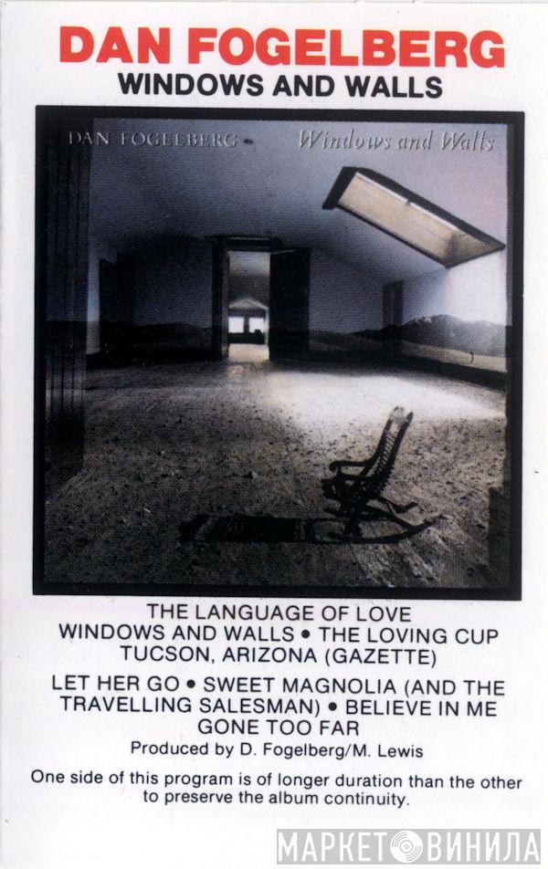  Dan Fogelberg  - Windows And Walls