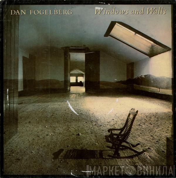  Dan Fogelberg  - Windows And Walls