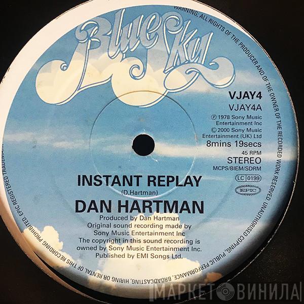  Dan Hartman  - Instant Replay / Vertigo/Relight My Fire