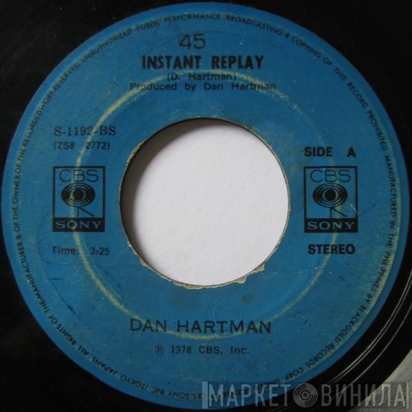  Dan Hartman  - Instant Replay / Instant Replay (Replayed)