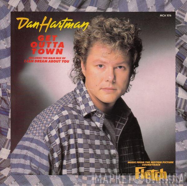  Dan Hartman  - Get Outta Town