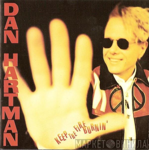 Dan Hartman - Keep The Fire Burnin'