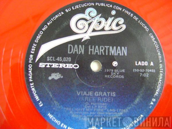  Dan Hartman  - Viaje Gratis = Free Ride
