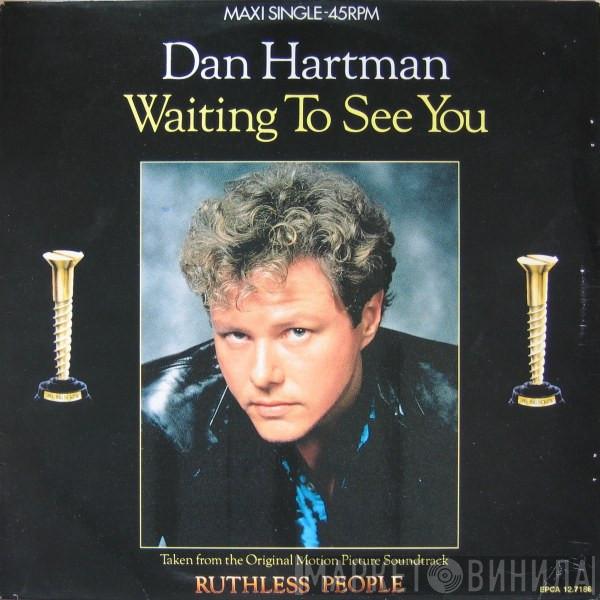  Dan Hartman  - Waiting To See You