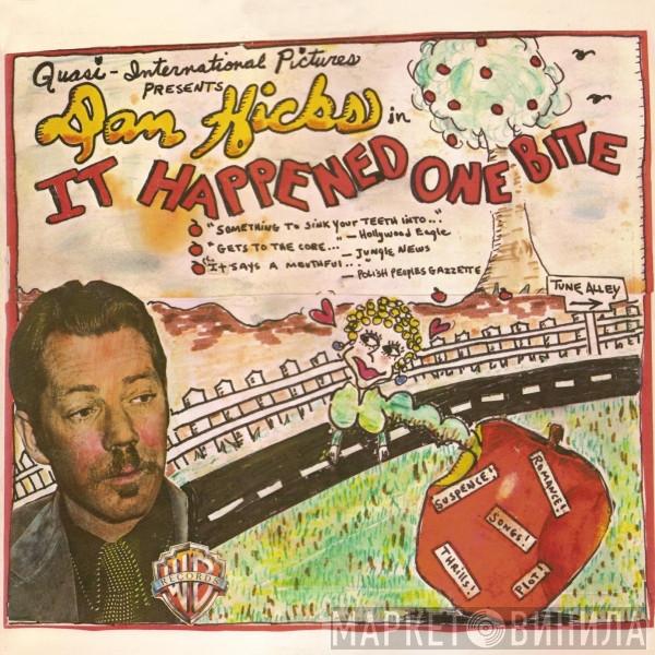 Dan Hicks - It Happened One Bite