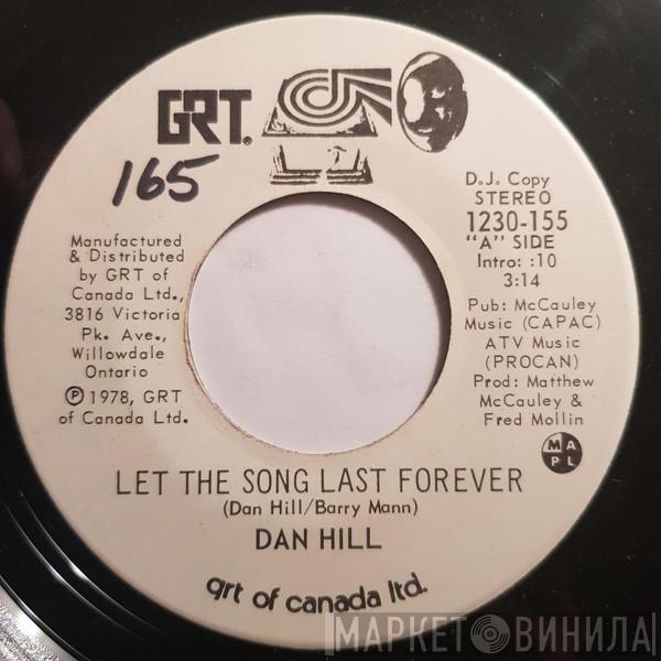  Dan Hill  - Let The Song Last Forever