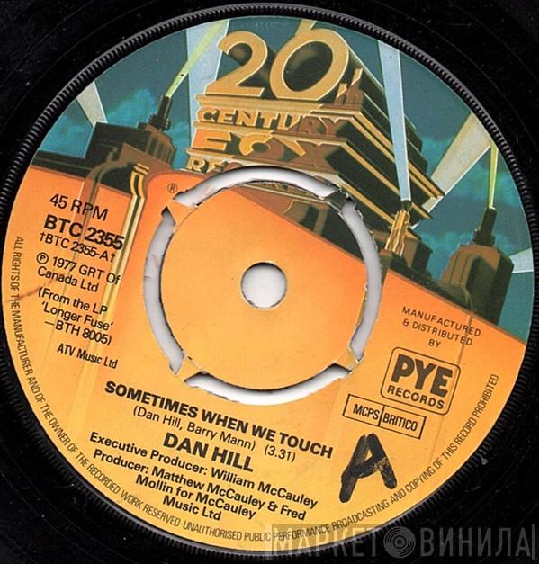 Dan Hill - Sometimes When We Touch
