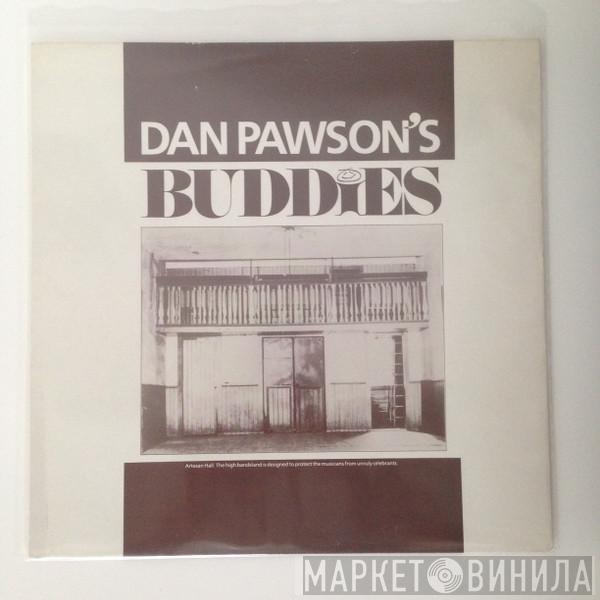 Dan Pawson - Dan Pawson's Buddies