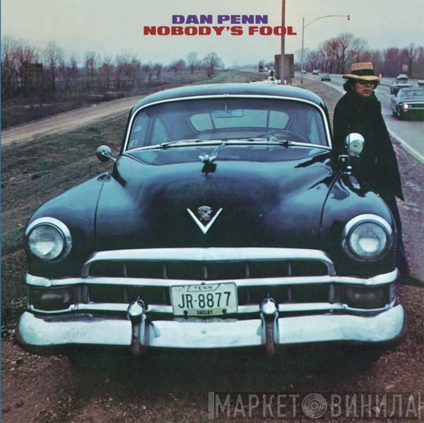 Dan Penn - Nobody's Fool