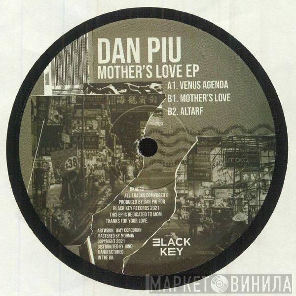 Dan Piu - Mother's Love EP