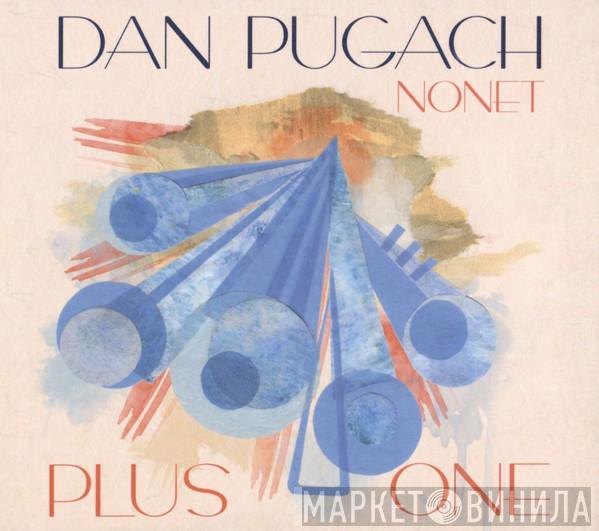 Dan Pugach Nonet - Plus One