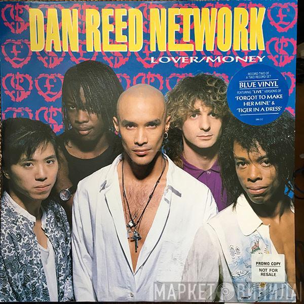 Dan Reed Network - Lover / Money