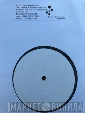 Dan Sampson, Jhereal - Solid Gold