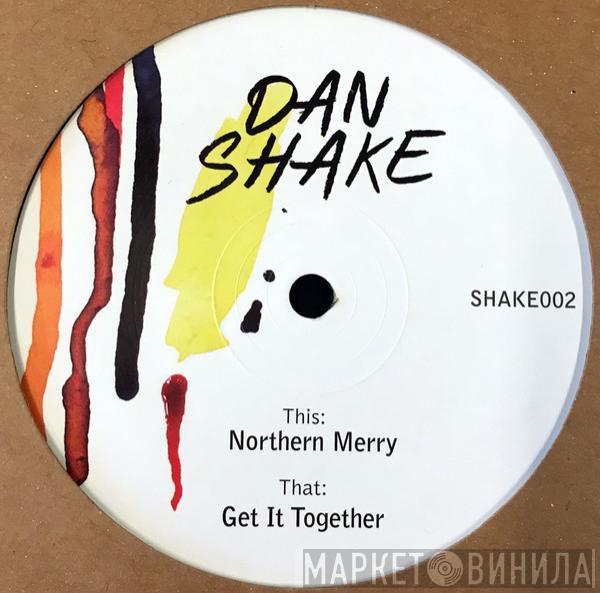 Dan Shake - Northern Merry