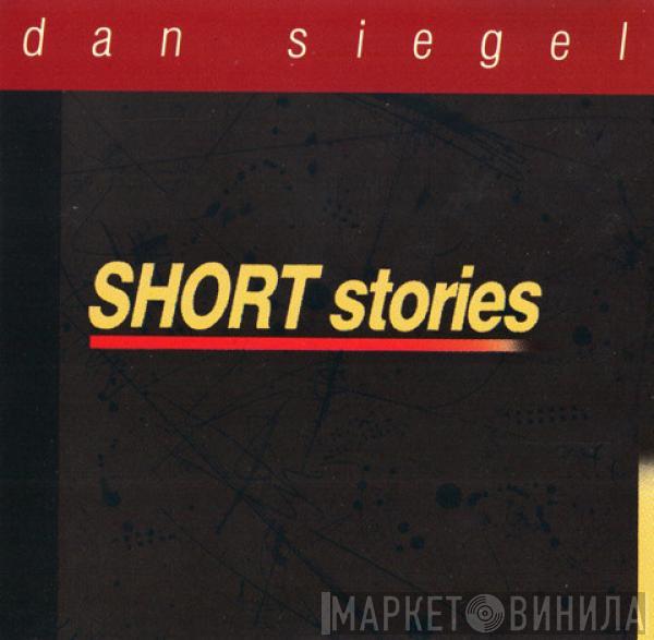 Dan Siegel - Short Stories