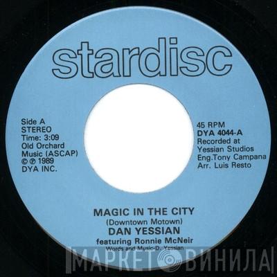 Dan Yessian, Ronnie McNeir, Rick Flores - Magic In The City