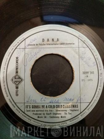  Dana   - It's Gonna Be A Cold Cold Christmas / The Goodbye Song