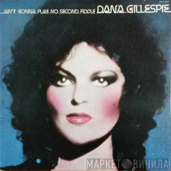 Dana Gillespie - Ain't Gonna Play No Second Fiddle