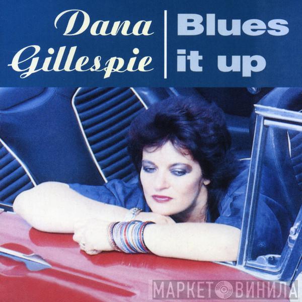  Dana Gillespie  - Blues It Up