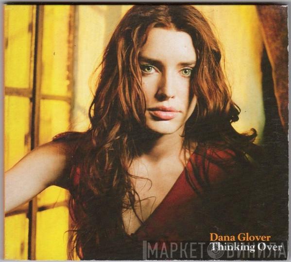 Dana Glover - Thinking Over