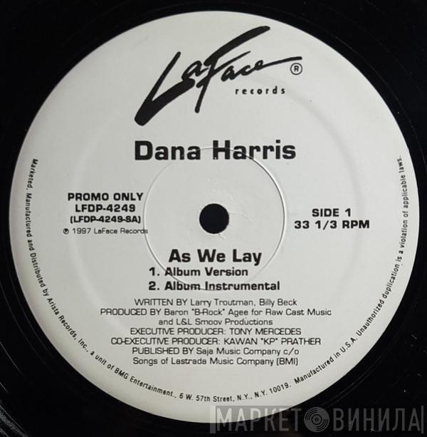 Dana Harris - As We Lay