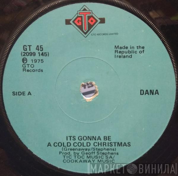  Dana   - It's Gonna Be A Cold Cold Christmas