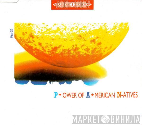  Dance 2 Trance  - P→ower Of A★merican N▪atives