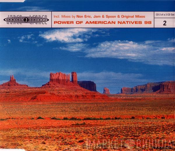  Dance 2 Trance  - Power Of American Natives 98