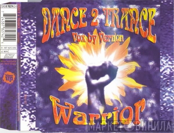  Dance 2 Trance  - Warrior