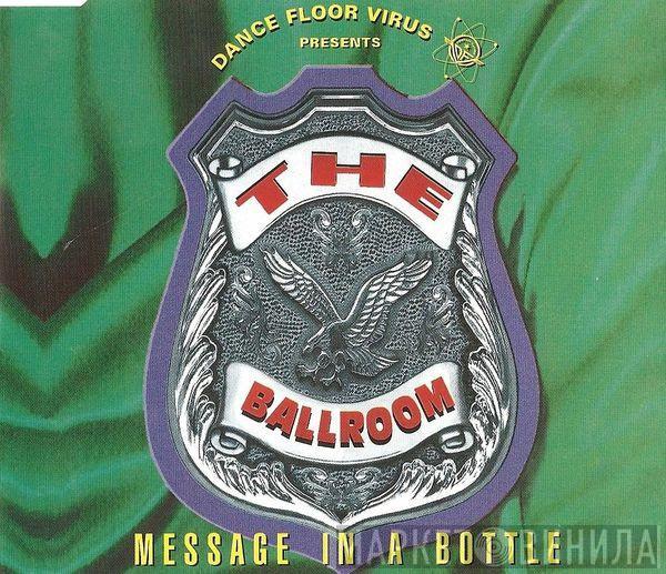  Dance Floor Virus  - Message In A Bottle