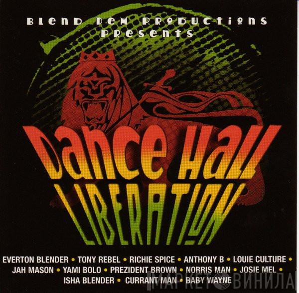  - Dance Hall Liberation