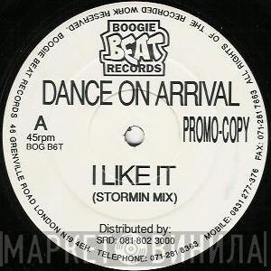 Dance On Arrival - I Like It / Lockjaw