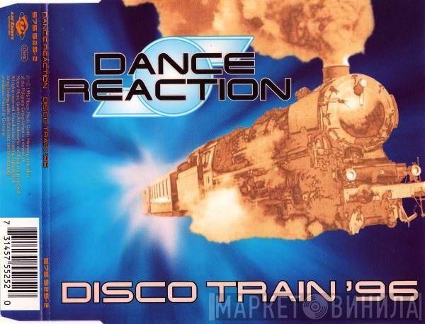  Dance Reaction  - Disco Train '96