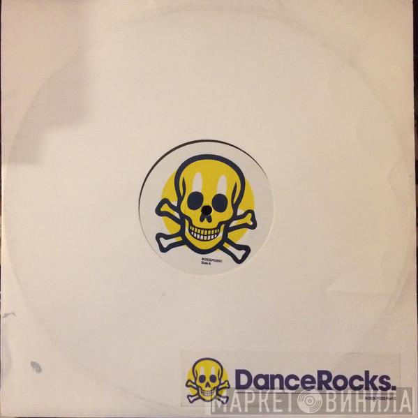  - Dance Rocks LP Sampler Part 2