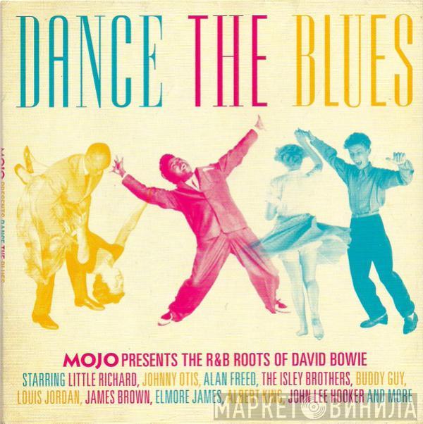  - Dance The Blues
