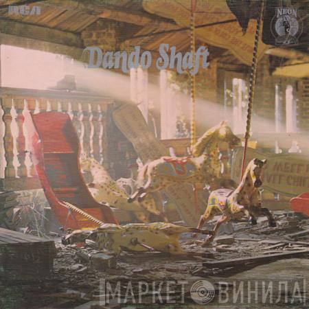 Dando Shaft - Dando Shaft